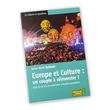 L'Europe de la culture, au milieu du gué ?