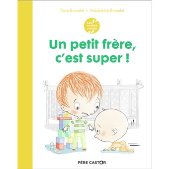 Les années crèche - Un petit frère, c'est super !