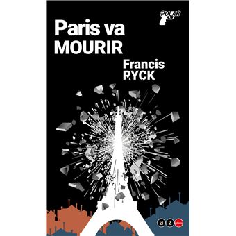 Paris va mourir