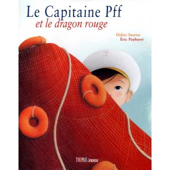 Le capitaine PFF et le dragon rouge - Coffret album