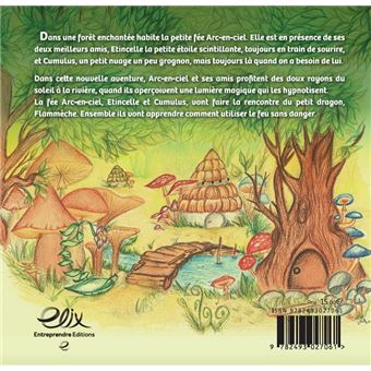 La fée Arc-en-ciel et le feu