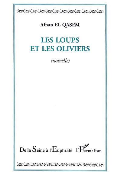 Les loups et les oliviers