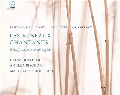 Les Roseaux Chantants Œuvres pour 2 hautbois et cor anglais