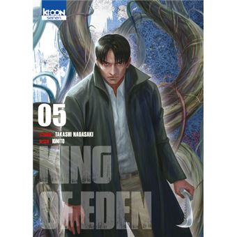 King Of Eden Tome 05 King Of Eden Takashi Nagasaki Ignito Broche Achat Livre Fnac