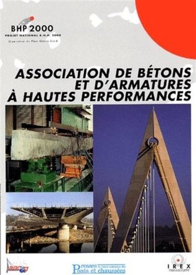 Associations de bétons et d'armatures à hautes performances -  Collectif - broché