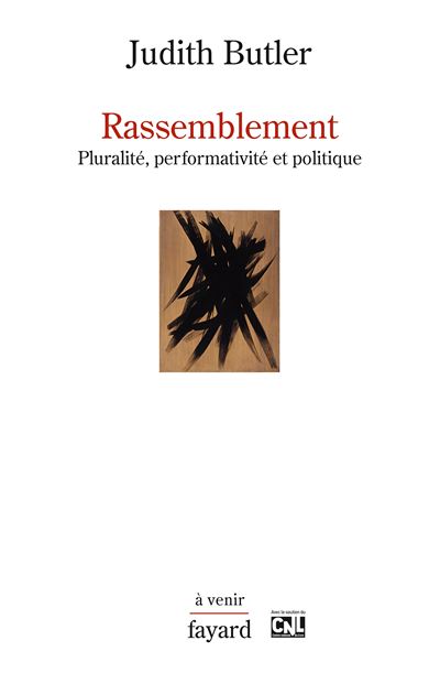 Rassemblement - Judith Pamela Butler - broché