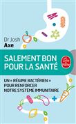 Salement bon pour la santé