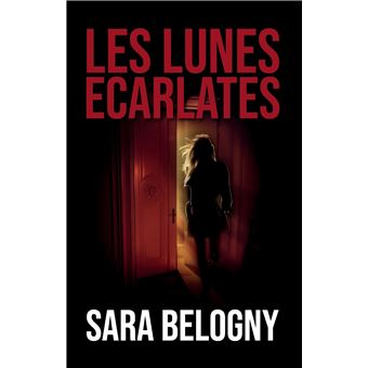 Les lunes écarlates