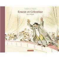 Ernest et Célestine au cirque