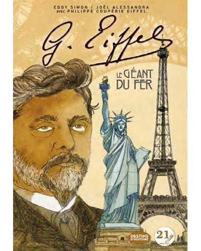 Gustave Eiffel : Le géant de fer