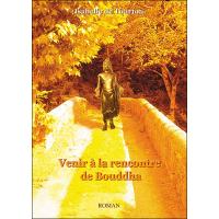 Venir à la rencontre de Bouddha