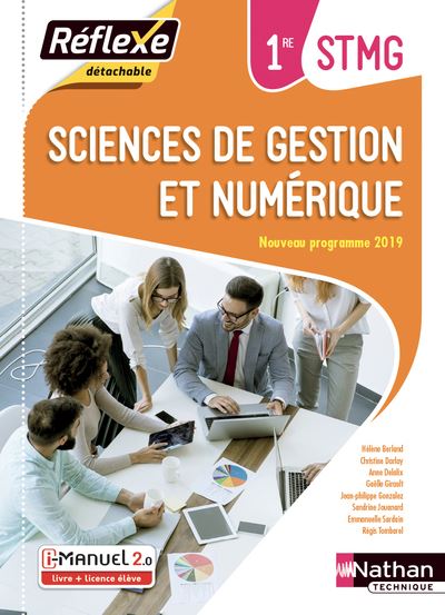 Sciences de gestion et numérique - 1ère STMG (Pochette Réflexe) Livre + Licence élève 2019