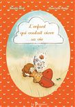 L’enfant qui voulait vivre sa vie