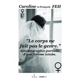 Le corps ne fait pas le genre.