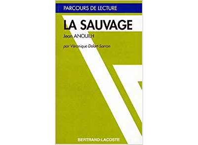 La sauvage Jean Anouilh