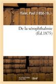 De la xérophthalmie