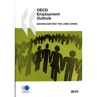 OECD Employment Outlook 2010 - Broché - Collectif - Achat Livre Ou ...