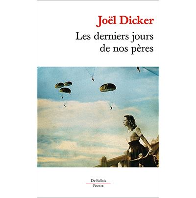 Les derniers jours de nos pères
