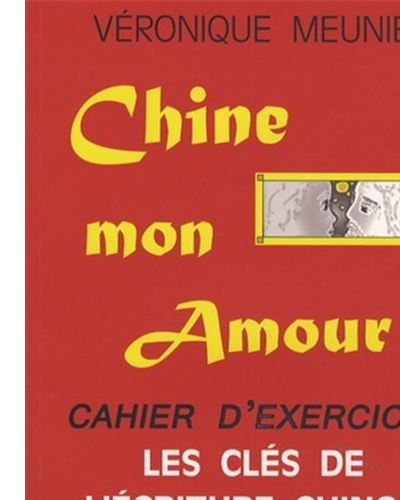 Exercices Chine mon amour