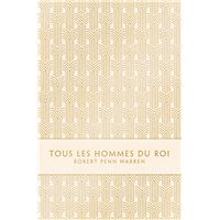 Les Fous du roi - broché - Robert Penn Warren, Pierre Singer