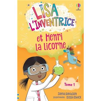 Lisa l'inventrice - Tome 1 Et Henri la licorne