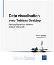 Data visualisation avec Tableau Desktop - Des graphiques aux tableaux de bord interactifs