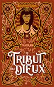 Le Tribut des dieux - Tahirah