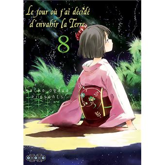 Le jour où j'ai décidé d'envahir la terre