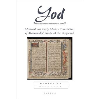 Medieval and Early Modern Translations of Maimonides' Guide of the Perplexed