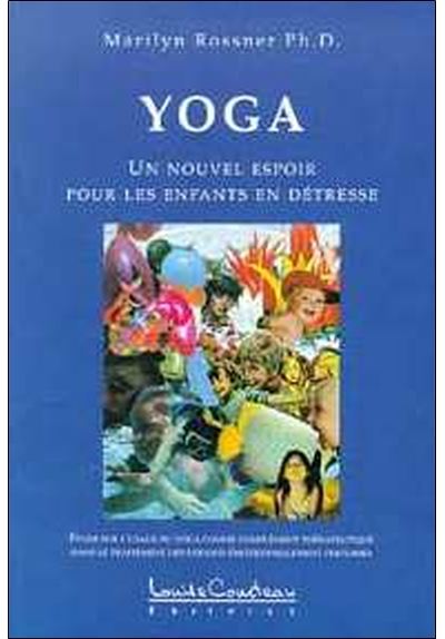Yoga. nouvel espoir pour les enfants - Marilyn Rossner - broché