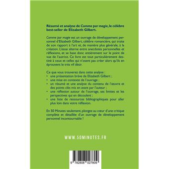 Comme par magie (Résumé et analyse du livre de Elizabeth Gilbert)