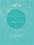 Trouvez votre chemin de vie avec l'astrologie