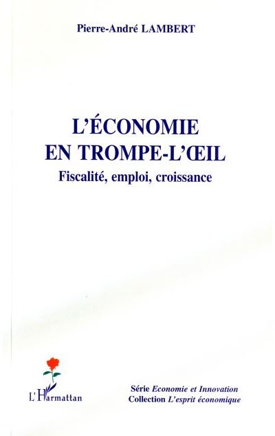 L'économie en trompe-l'oeil