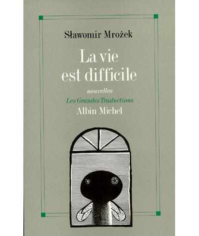 La Vie est difficile