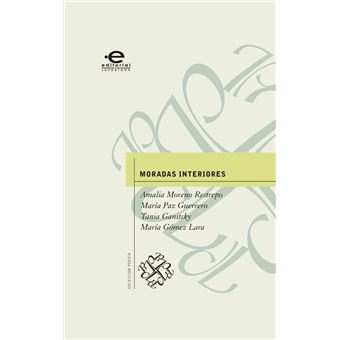 Moradas Interiores Ebook Epub Amalia Moreno Restrepo Maria Paz Guerrero Tania Ganitsky Maria Gomez Lara Achat Ebook Fnac Moradas Interiores Ebook Epub Amalia Moreno Restrepo Maria Paz Guerrero Tania Ganitsky Maria Gomez Lara Achat Ebook Fnac