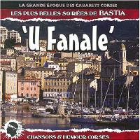 La grande époque des cabarets corses - Bastia U Fanale