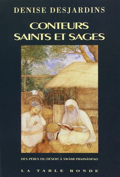 Conteurs saints et sages