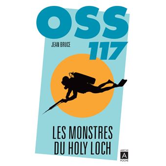 OSS 117 - Les monstres du Holy Loch