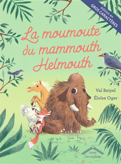 La moumoute du mammouth Helmouth - Gros caractères