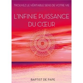 L'infinie puissance du coeur - 1
