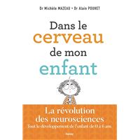 Dans le cerveau de mon enfant
