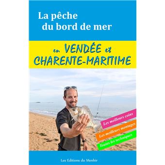 La pêche du bord de mer en Vendée et Charente-Maritime