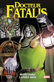 Docteur Fatalis: Mort dans l'après-midi