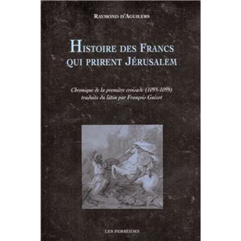 Histoire des Francs qui prirent Jérusalem