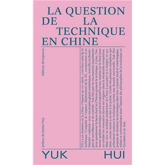 Question de la technique en Chine (La)