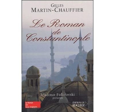 Le roman de Constantinople