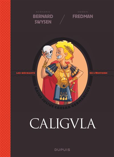 La véritable histoire vraie - Caligula -  Fredman Fredman - cartonné