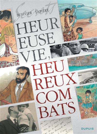 Secrets, Heureuse vie ! Heureux combats ! - Secrets, Heureuse vie ! Heureux combats !