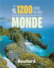 Nos 1200 coups de coeur dans le monde