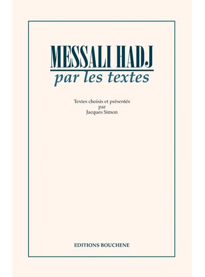 Messali hadj par les textes